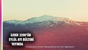 Ejder 3200'ün Eylül Ayı Bülteni Yayında
